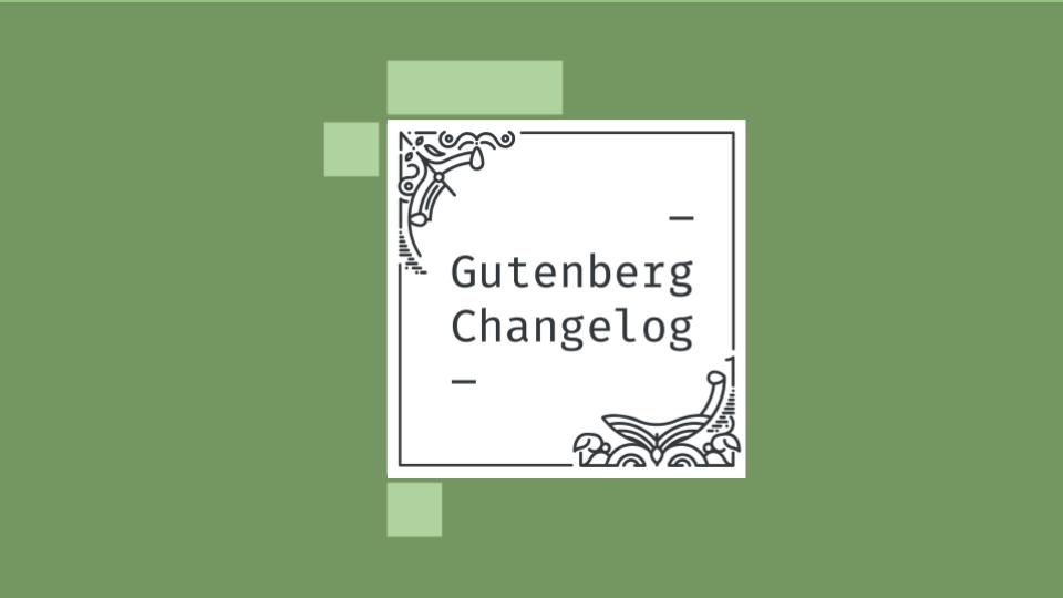 Gutenberg Changelog Episode 28 Cover