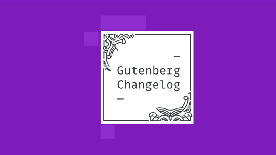 Gutenberg Changelog Episode 32 Cover