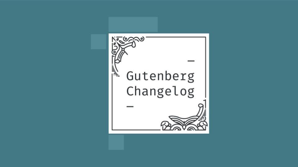 Gutenberg Changlog Episode 43 Cover