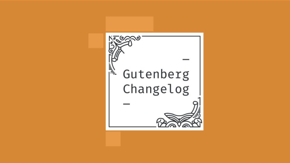 Gutenberg Changelog Episode 35 Cover