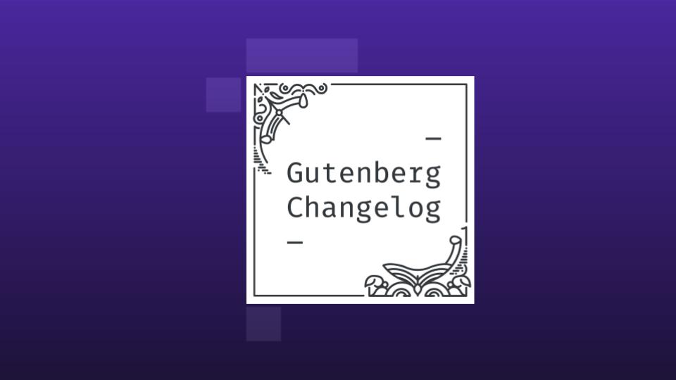 Gutenberg Changelog Episode 57 Cover
