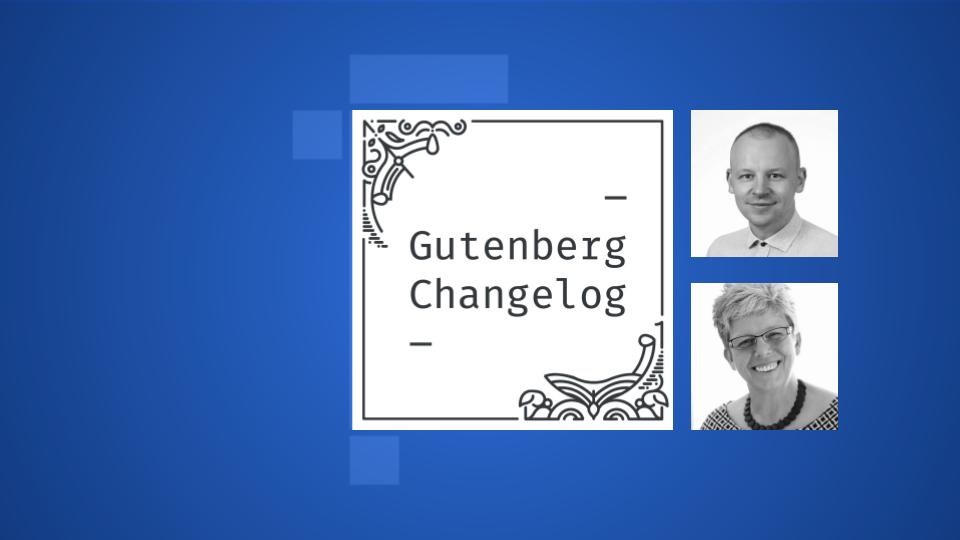 Gutenberg Changelog 67 episode cover